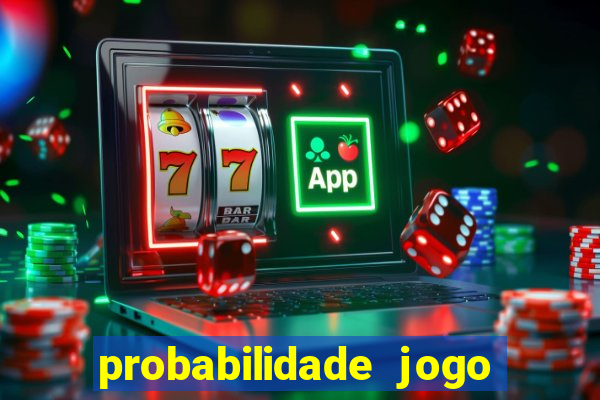 probabilidade jogo de futebol